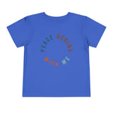 "Peace Begins With Me" Toddler Short Sleeve Tee