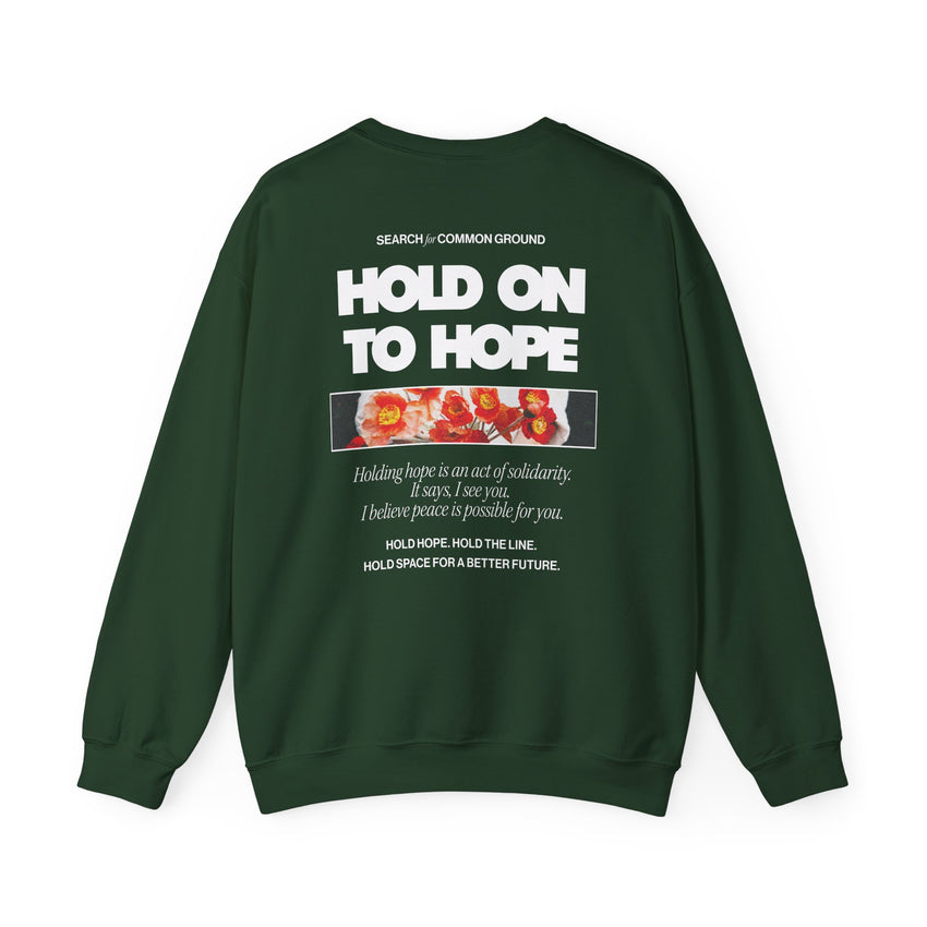 "Hold on to Hope" Double-Sided Unisex Heavy Blend™ Crewneck Sweatshirt