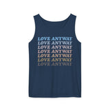 "Love Anyway" Vintage Waterfall Unisex Garment-Dyed Tank Top
