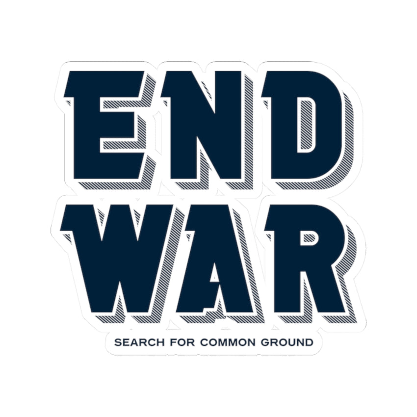 End War Kiss-Cut Sticker