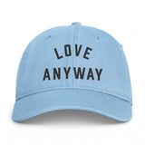 "Love Anyway" Embroidered Coastal Washed Cap