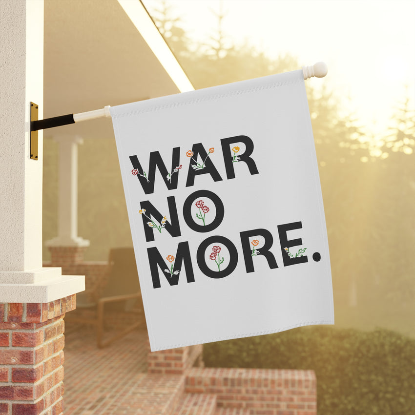 War No More Floral Garden & House Banner