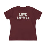 "Love Anyway" Women's Cotton Tee