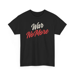 War No More Unisex Heavy Cotton Tee