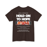 "Hold on to Hope" Double-Sided Unisex Heavy Cotton Tee