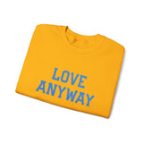 "Love Anyway"  Royal Blue Embroidered Unisex Crewneck Sweatshirt