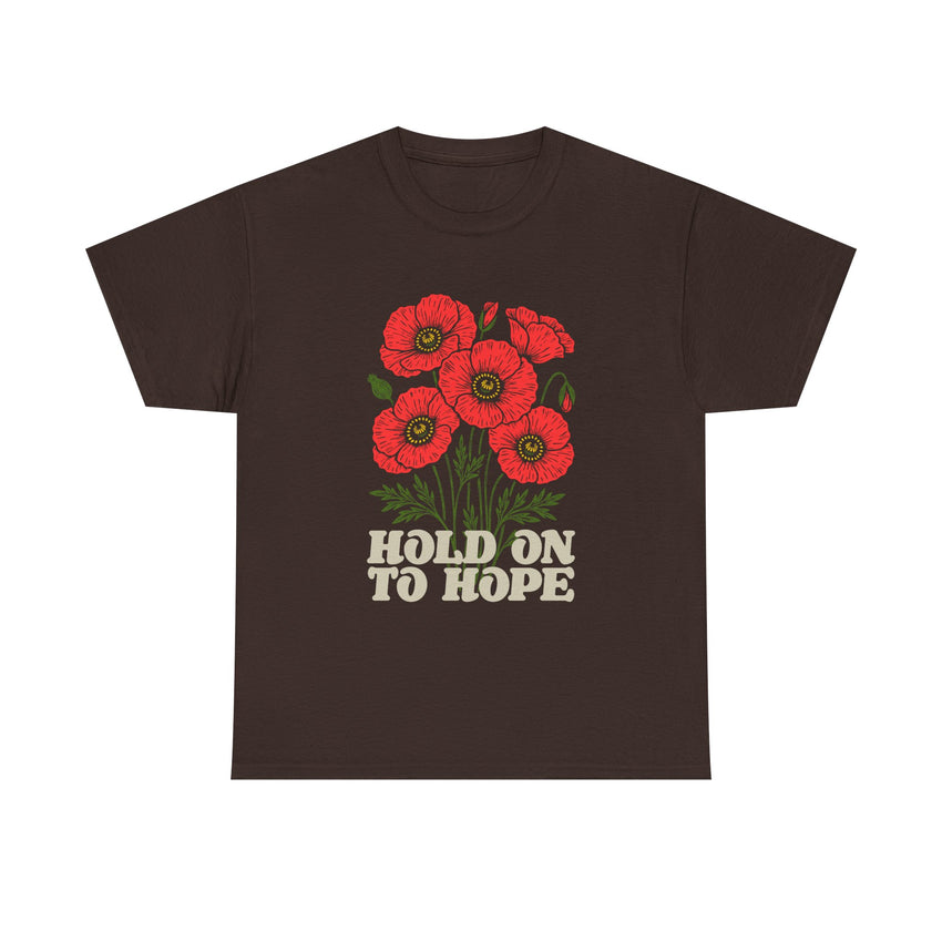 "Hold on to Hope" Poppy Unisex Heavy Cotton Tee