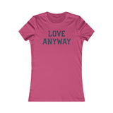 "Love Anyway" Navy Women's Favorite Tee
