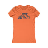 "Love Anyway" Navy Women's Favorite Tee