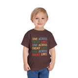 "Love Across Enemy Lines" Toddler Short Sleeve Tee