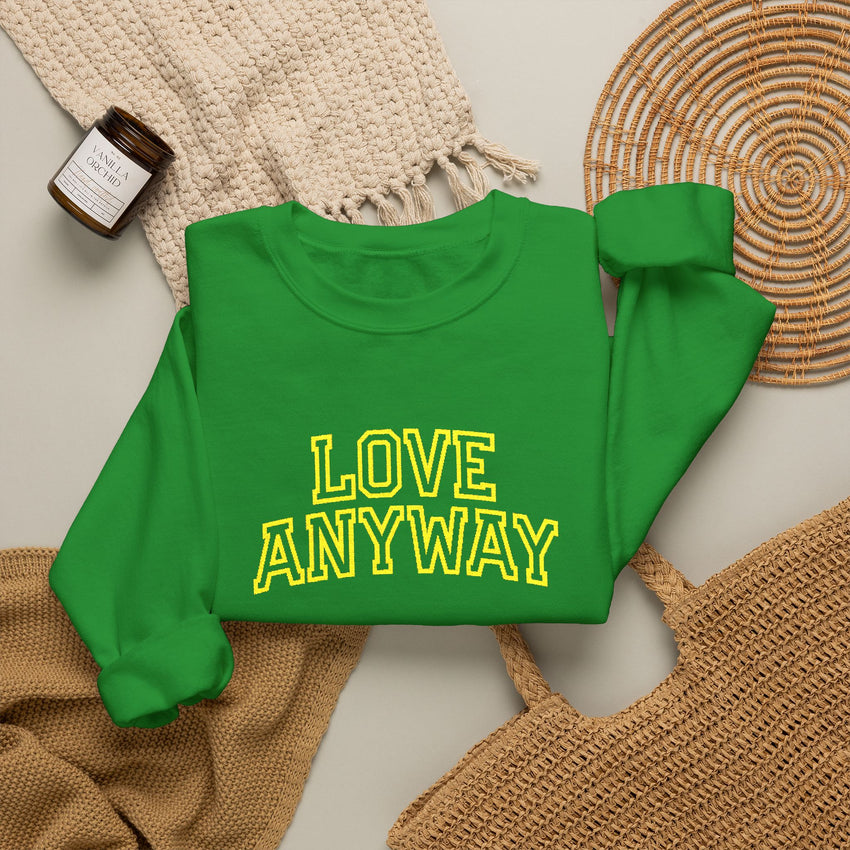 "Love Anyway"  Collegiate Gold Embroidered Unisex Crewneck Sweatshirt