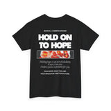 "Hold on to Hope" Double-Sided Unisex Heavy Cotton Tee