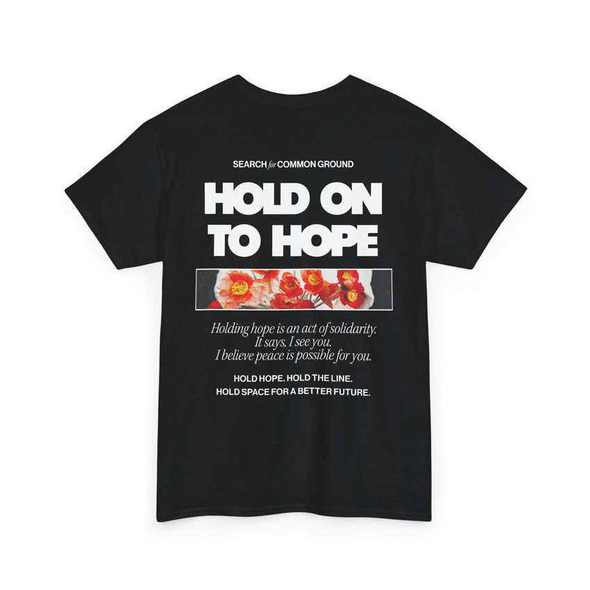 "Hold on to Hope" Double-Sided Unisex Heavy Cotton Tee