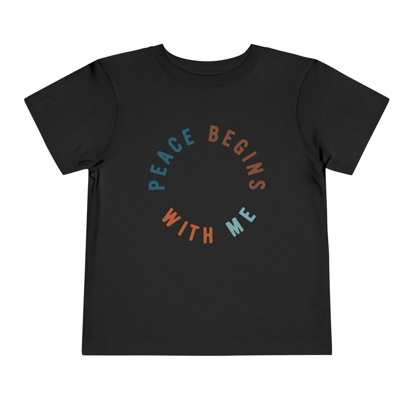 "Peace Begins With Me" Toddler Short Sleeve Tee