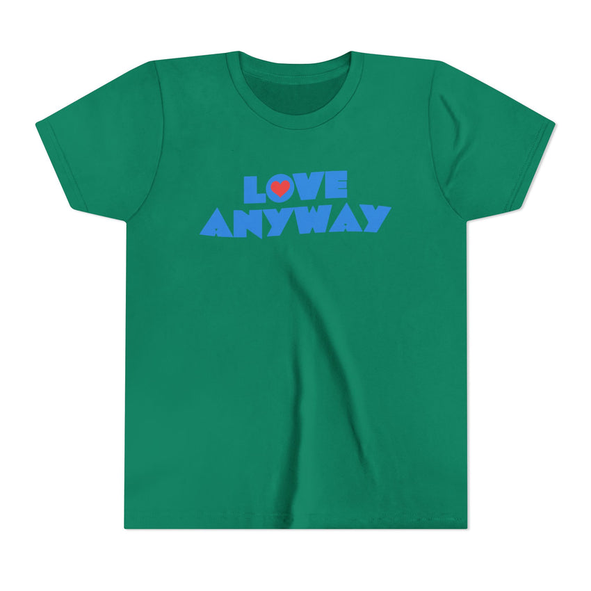 "Love Anyway" Heart Youth Short Sleeve Tee