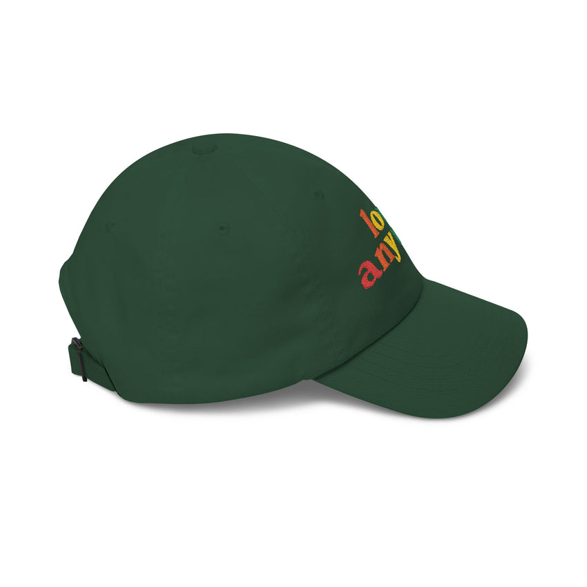 "Love Anyway" Pride Embroidered Classic Dad Cap