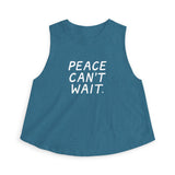 "Peace Can't Wait" Women's Crop Top