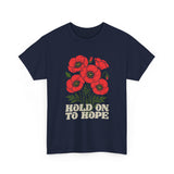"Hold on to Hope" Poppy Unisex Heavy Cotton Tee