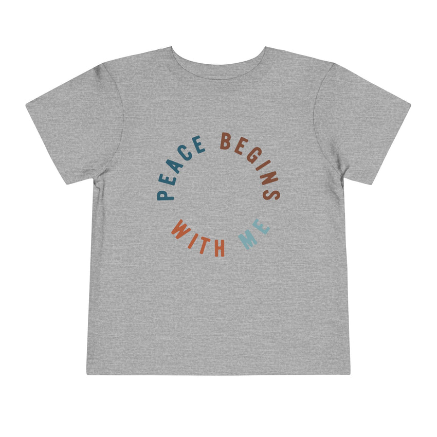"Peace Begins With Me" Toddler Short Sleeve Tee