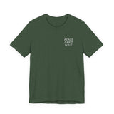 "Peace Can't Wait" Embroidered Unisex Jersey Short Sleeve T-Shirt