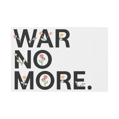 War No More Floral Plastic Yard Sign