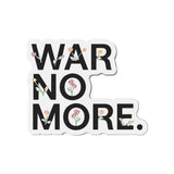 "War No More" Floral Die-Cut Magnet