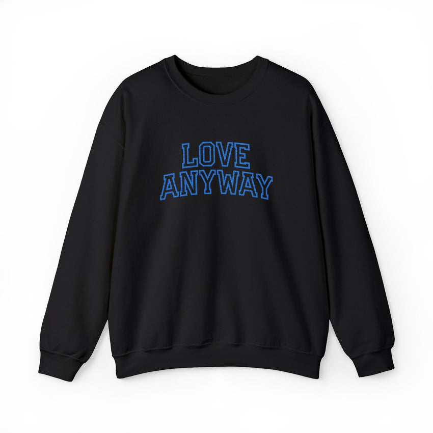 "Love Anyway"  Collegiate Royal Blue Embroidered Unisex Crewneck Sweatshirt