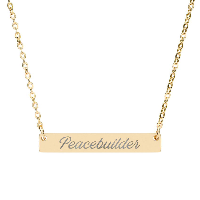 "Peacebuilder" Engraved Horizontal Bar Necklace
