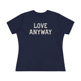 "Love Anyway" Women's Cotton Tee