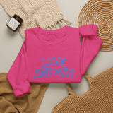 "Love Anyway"  Collegiate Royal Blue Embroidered Unisex Crewneck Sweatshirt