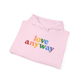"Love Anyway" Pride Unisex Heavy Blend Hooded Sweatshirt