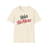 War No More Unisex Softstyle T-Shirt
