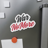 War No More Die-Cut Magnet