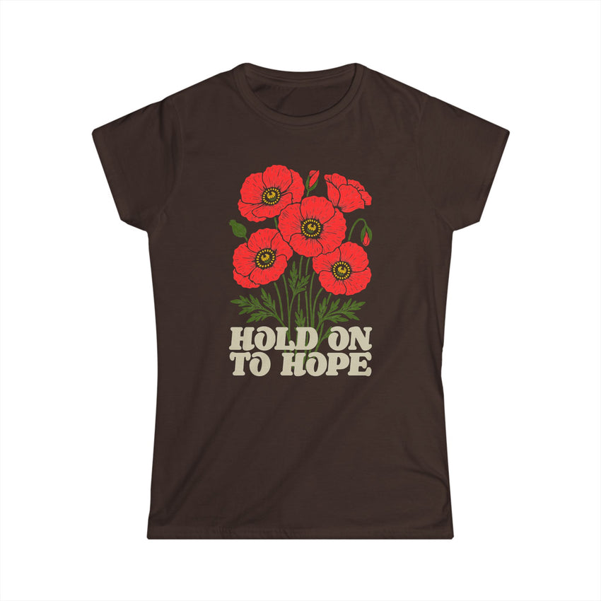 "Hold on to Hope" Poppy Women's Softstyle Tee