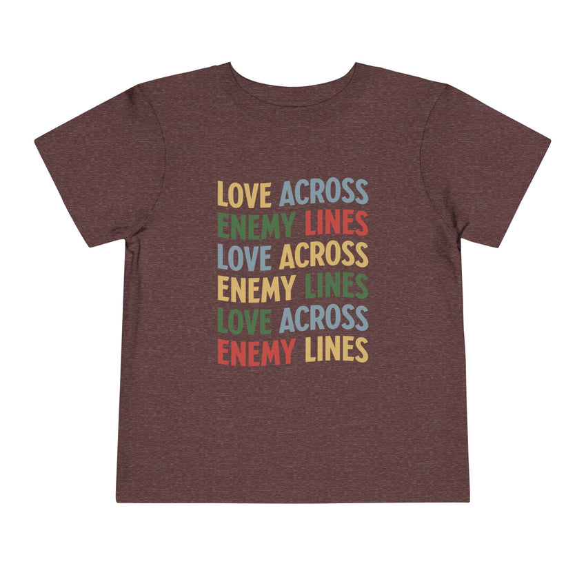 "Love Across Enemy Lines" Toddler Short Sleeve Tee