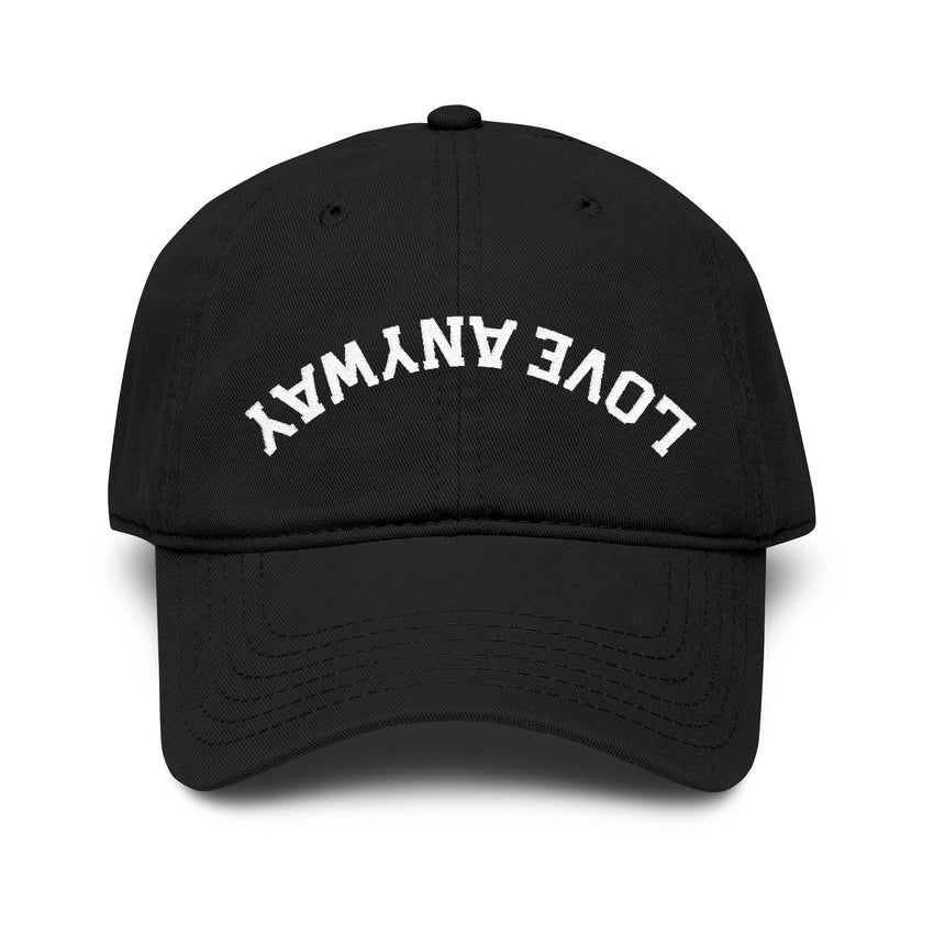 "Love Anyway" Upside Down White Embroidered Garment Washed Baseball Cap