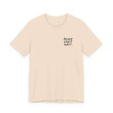 "Peace Can't Wait" Embroidered Unisex Jersey Short Sleeve Tee
