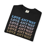 "Love Anyway" Vintage Waterfall Unisex Garment-Dyed T-shirt
