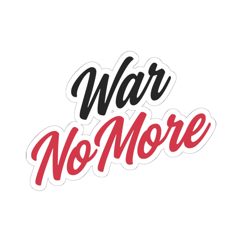 War No More Kiss-Cut Sticker