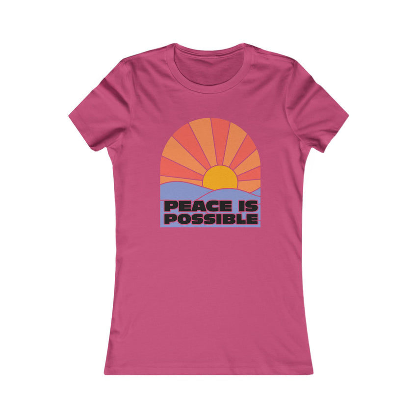 "Peace is Possible" Women's Favorite Tee