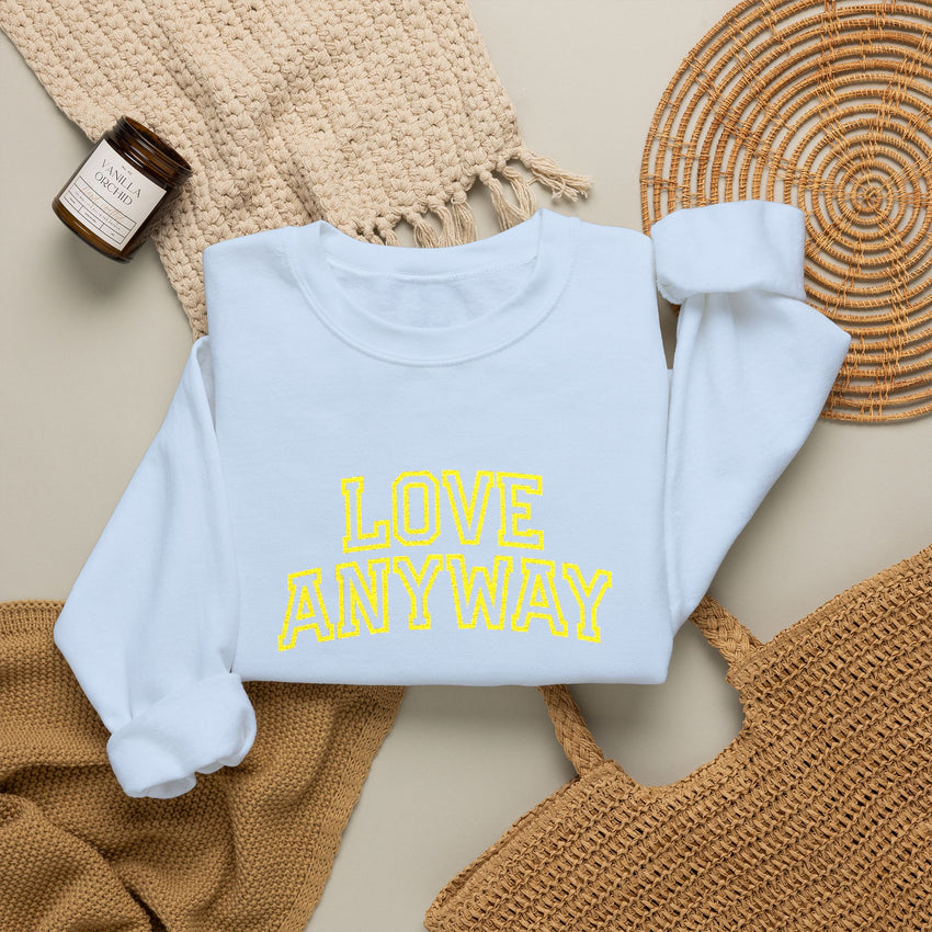 "Love Anyway"  Collegiate Gold Embroidered Unisex Crewneck Sweatshirt