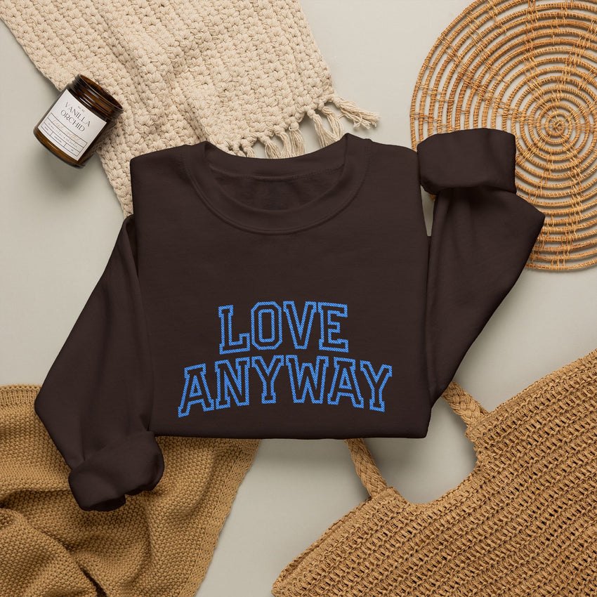 "Love Anyway"  Collegiate Royal Blue Embroidered Unisex Crewneck Sweatshirt