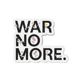 "War No More" Floral Die-Cut Magnet