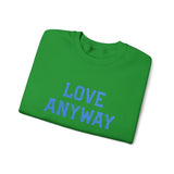 "Love Anyway"  Royal Blue Embroidered Unisex Crewneck Sweatshirt
