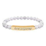 "Love Anyway" Engraved Natural Stone Stretch Bar Bracelet