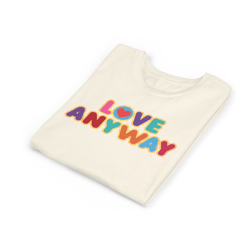 "Love Anyway" Brilliant Youth Short Sleeve Tee