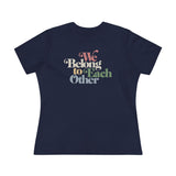 "We Belong To Each Other” Vintage Women's Cotton Tee