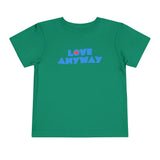 "Love Anyway" Heart Toddler Short Sleeve Tee
