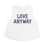 "Love Anyway" Women's Crop Top