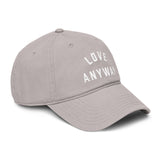 "Love Anyway" Embroidered Garment Washed Baseball Cap